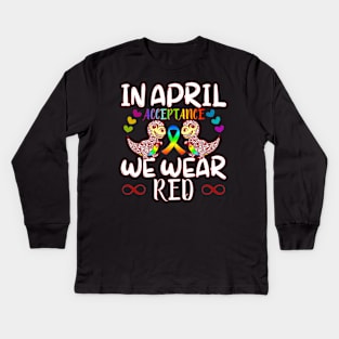 In April Wear Red Instead for Autism Awareness Acceptance Kids Long Sleeve T-Shirt